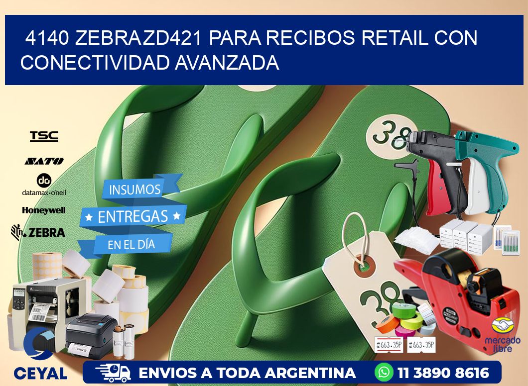 4140 Zebra ZD421 para recibos retail con conectividad avanzada